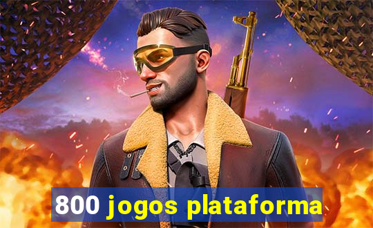 800 jogos plataforma